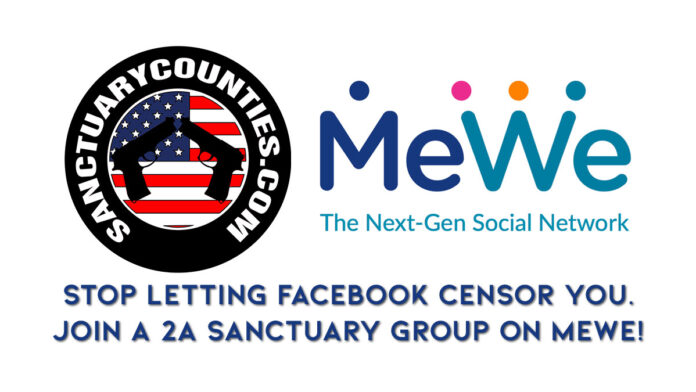 Picture showing Sanctuary Counties and MeWe logos and stating that people shouldn't let Facebook Censor them and that they should join 2A Sanctuary groups on MeWe.